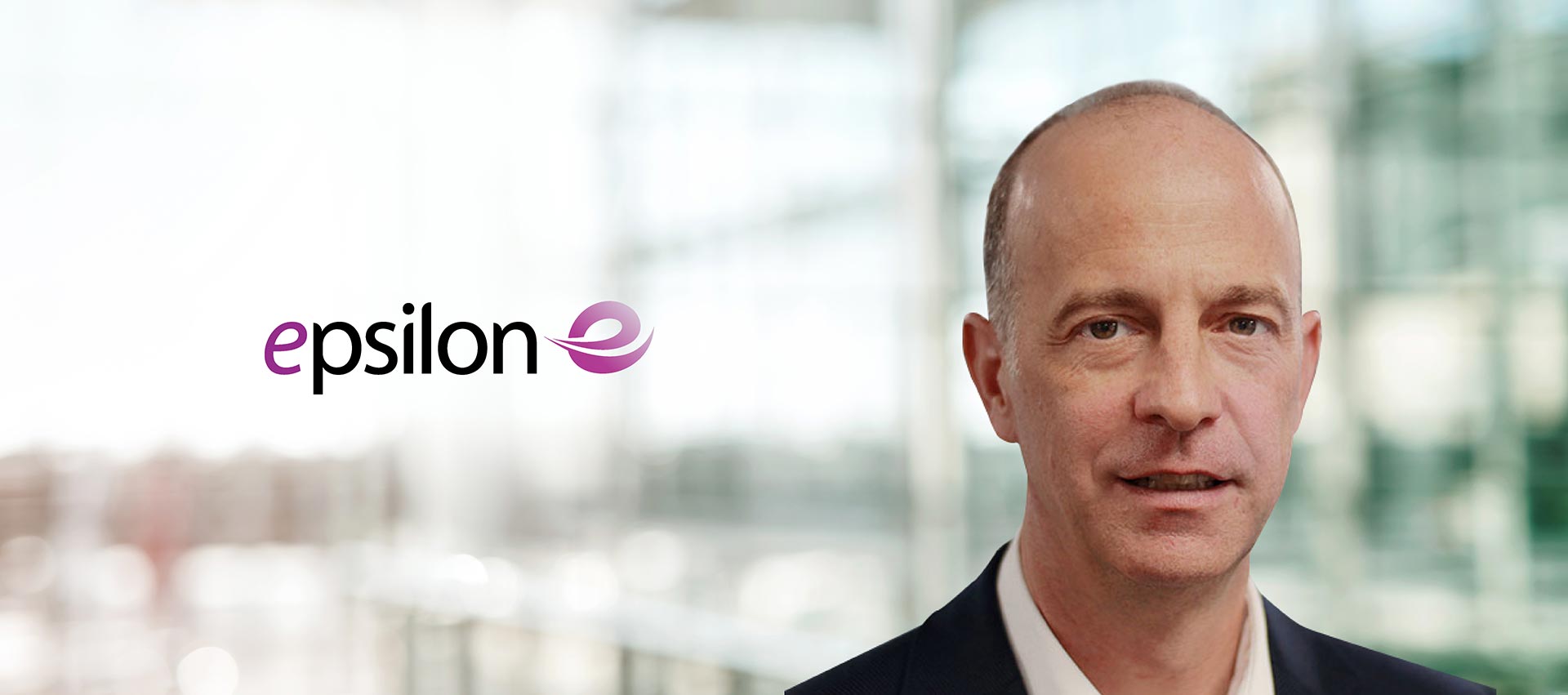 Epsilon Appoints Michel Robert as Group Chief Executive Officer