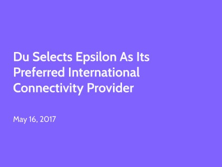 du Selects Epsilon as Its Preferred International Connectivity Provider