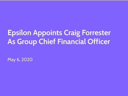 Epsilon Appoints Craig Forrester as Group Chief Financial Officer