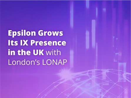 Epsilon Grows Its IX Presence in the UK with London’s LONAP