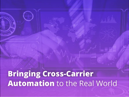 Bringing Cross-Carrier Automation to the Real World