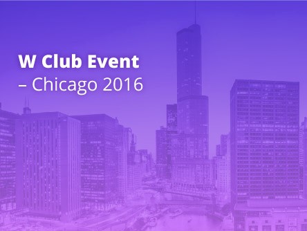 W Club Event – Chicago 2016