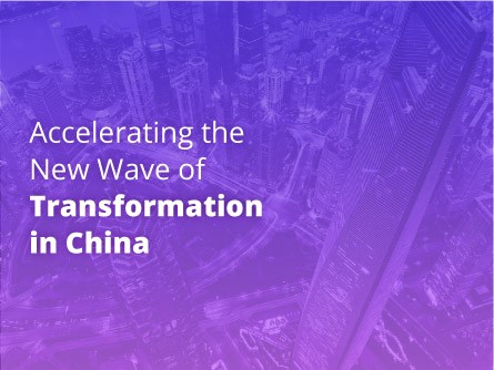 Accelerating the New Wave of Transformation in China
